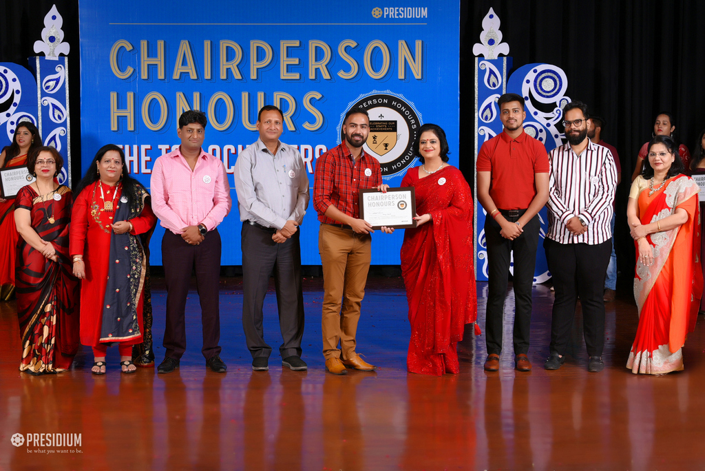Presidium Rajnagar, CHAIRPERSON HONOURS’19: TEACHERS RECEIVE THE MOST PRESTIGIOUS HONOUR